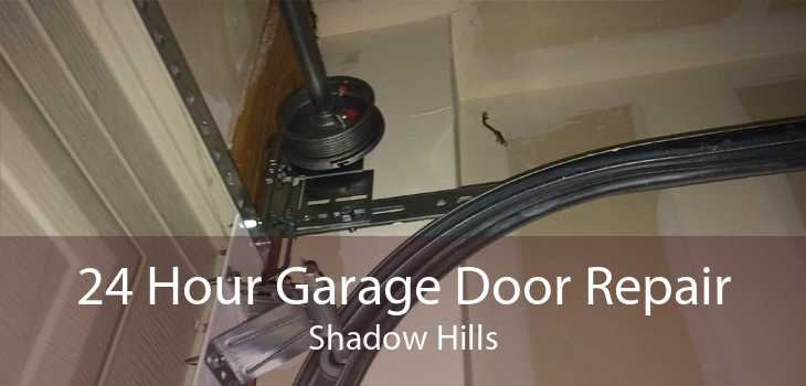 24 Hour Garage Door Repair Shadow Hills