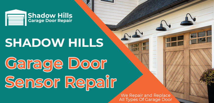 garage door sensor repair in Shadow Hills